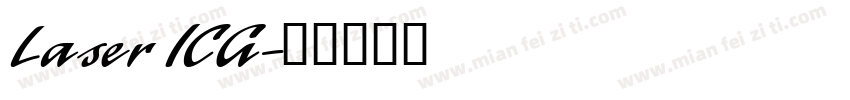 Laser ICG字体转换
